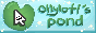 Ollylotl's Pond